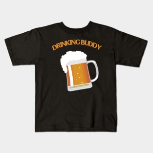 Drinking Buddy Kids T-Shirt